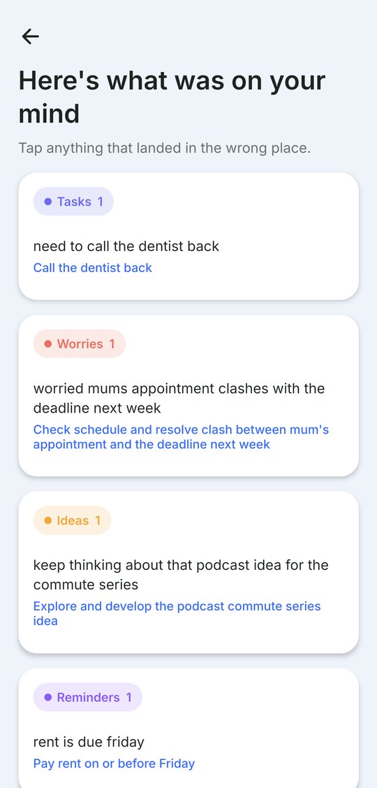 The same dump sorted into Tasks, Worries, Ideas and Reminders, each with a suggested next action.